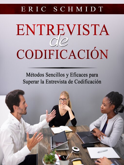 Title details for ENTREVISTA DE CODIFICACIÓN by Eric Schmidt - Available